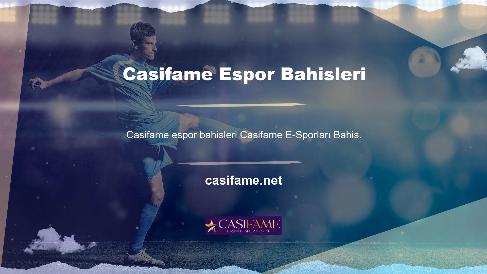 Bu makalede Casifame e-sporları bahis nedir